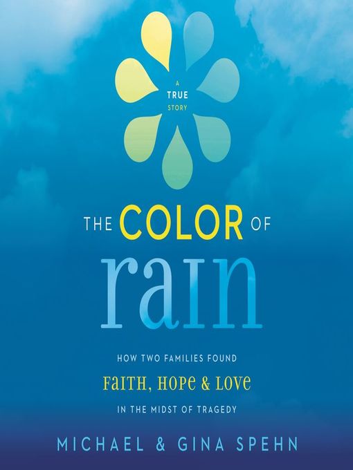 Title details for The Color of Rain by Michael Spehn - Wait list